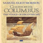 Christopher Columbus: The Voyage of Discovery 1492 door Samuel Eliot Morison