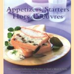 Appetizers, Starters & Hors d'oeuvres. The Ultimate Collection of Recipes to Start a Meal in Style
Christine Ingram
€ 8,00