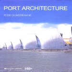 Port architecture: constructing the littoral
Peter Quartermaine
€ 15,00