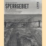 Sperrgebiet: die geheimen Kommandozentralen in Wünsdorf seit 1871
Gerhard Kaiser
€ 25,00