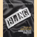 Bling: the hip-hop jewellery handbook door Gabriel A. Tolliver e.a.