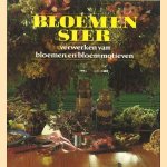 Bloemensier : verwerken van bloemen en bloemmotieven door Emma Wood