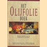 Het olijfolie boek: recepten, gebruik en historie door Janny van der Lee-van der Heijden