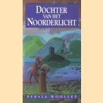 Dochter van het Noorderlicht door Persia Woolley