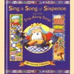 Sing a song of sixpence and other sing-along-songs
diverse auteurs
€ 6,00