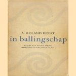 In ballingschap door A. Roland Holst