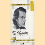 Het leven van F. Chopin
Andre M. Pols
€ 5,00