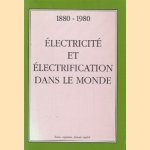 Électricité et Électrification dans le monde door diverse auteurs