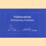 Hafenatlas Schleswig-Holstein door Wilhelm Pollex