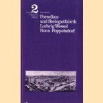 Porzellan- und Steingutfabrik Ludwig Wessel, Bonn-Poppelsdorf
Michael Weisser
€ 10,00