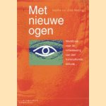 Met nieuwe ogen: werkboek voor de ontwikkeling van een transculturele attitude
Martha van Endt
€ 5,00