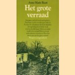 Het grote verraad door Anne Marie Baart