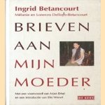 Brieven aan mijn moeder
Ingrid Betancourt
€ 5,00