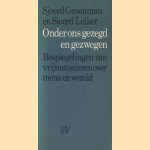 Onder ons gezegd en gezwegen door S. Groenman