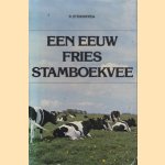 Een eeuw Fries stamboekvee
R. Strikwerda
€ 25,00