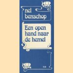 Een open hand naar de hemel door Nel Benschop