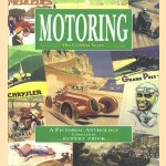 Motoring, the golden years. A pictorial anthology door Rupert Prior