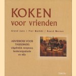 Koken voor vrienden. Adviesboek voor thuisdiners. Uitgebreide receptuur, keukenorganisatie en wijn
Arend Jans e.a.
€ 10,00