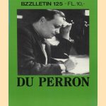 Bzzlletin: literair magazine nr. 125 (Du perron) door diverse auteurs