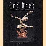 Art Deco. An illustrated guide to the decorative style 1920-40 door Arie van de Lemme