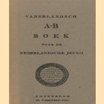 Vaderlandsch A-B Boek voor de Nederlandsche Jeugd door W. Holtrop