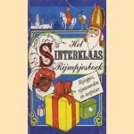 Het Sinterklaas Rijmpjesboek. Rijmpjes, rijmwoorden en surprises door diverse auteurs