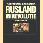 Rusland in revolutie 1900-1930 door Harrison E. Salisbury