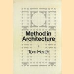 Method in architecture door Tom Heath