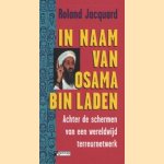 In naam van Osama bin Laden: achter de schermen van een wereldwijd terreurnetwerk
Roland Jacquard
€ 6,00