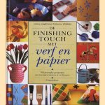 De Finishing Touch met verf en papier: 70 kleurrijke projecten om woonassecoires te verfraaien door Emma Whitfield