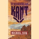 De heersers van Kant door Michiel Nijk