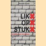 Lik op stuk: het dialect van Amsterdam
Henriëtte Schatz
€ 6,00