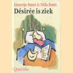 Désirée is ziek door Geertje Smit