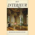 Het interieur, 20 eeuwen wooncultuur door G. Savage