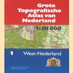 Grote topografische atlas van Nederland 1:50.000 / 1 West-Nederland door P.W. Geudeke e.a.