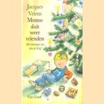 Menno sluit weer vrienden door Jacques Vriens