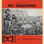 Het draaiorgel door Mr. R. de Waard