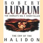 The cry of the Halidon door Robert Ludlum