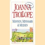 Mannen, minnaars & meiden door Joanna Trollope