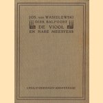 De viool en hare meesters
Jos. von Wasielewski e.a.
€ 10,00