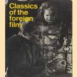 Classics of the foreign film. A pictorial treasury door Parker Tyler