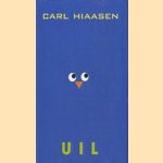 Uil door Carl Hiaasen