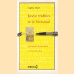 Joodse tradities in de literatuur: van Medele Mojcher Sforim tot Arnon Grunberg door Daphne Meijer