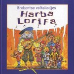 Harba Lorifa + CD: Brabantse volksliedjes door J. Swanenberg