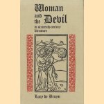 Woman and the devil in sixteenth century literature door Lucy de Bruyn