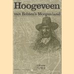 Hoogeveen. Van Echten's Morgenland door L. Huizing e.a.