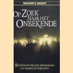 Op zoek naar het onbekende door Annet van den Broek