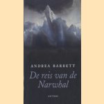 De reis van de Narwhal
Andrea Barrett
€ 6,50