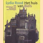 Het huis van Biels door Lydia Rood