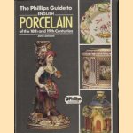 The Phillips guide to English porcelain of the 18th and 19th centuries door John Sandon